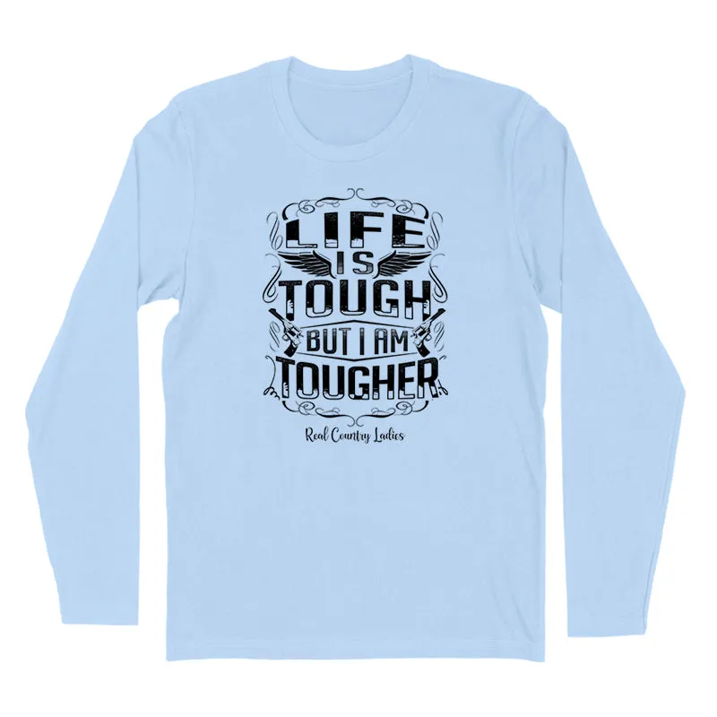 Life Is Tough Black Print Hoodies & Long Sleeves